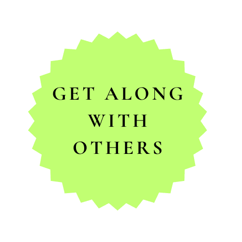 Green badge with "Get along with others" text.